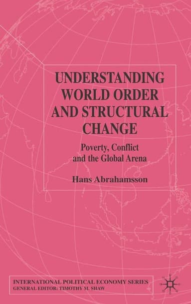 Understanding World Order and Structural Change
