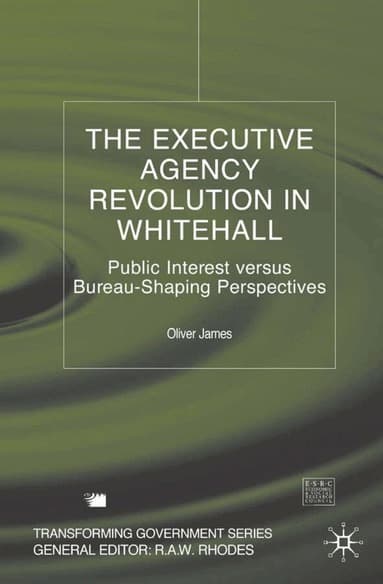 Executive Agency Revolution in Whitehall