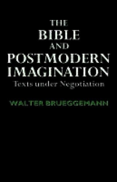 Bible and Postmodern Imagination