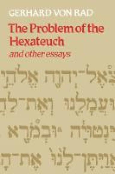 Problem of the Hexateuch and other essays