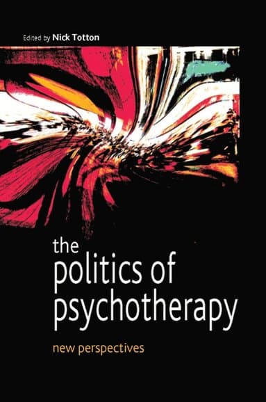 Politics of Psychotherapy: New Perspectives
