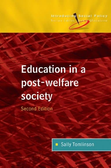 Education in a Post Welfare Society