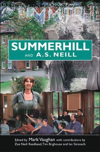 Summerhill and A S Neill