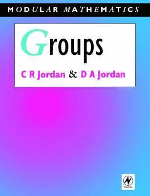 Groups - Modular Mathematics Series