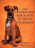 One Hundred Ways for a Dog to Train Its Human