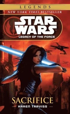 Sacrifice: Star Wars Legends (Legacy of the Force)