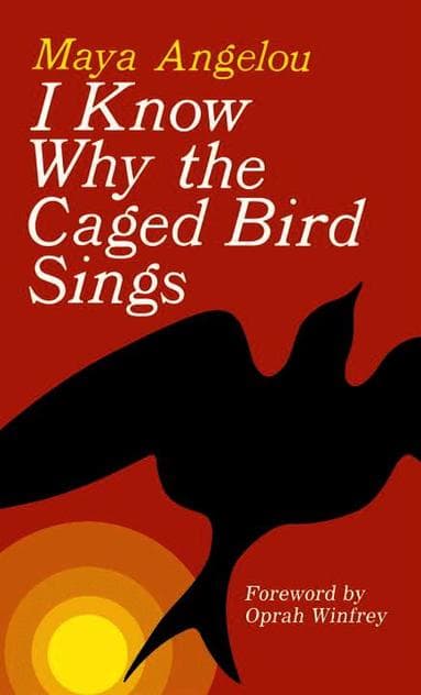 I Know Why the Caged Bird Sings