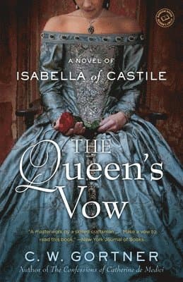 The Queen's Vow: A Novel of Isabella of Castile