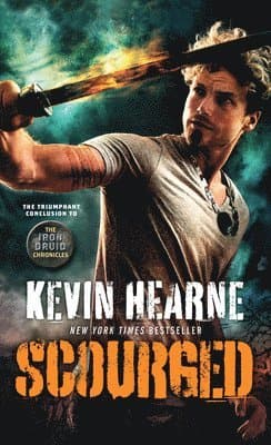 Scourged: The Iron Druid Chronicles, Book Ten