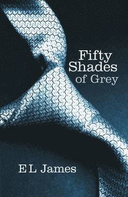 Fifty Shades of Grey: Book One of the Fifty Shades Trilogy