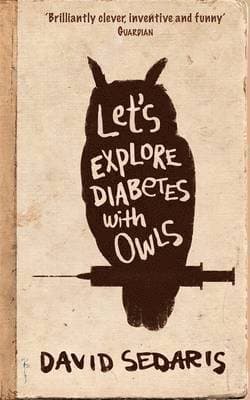 Omslag till boken Let's Explore Diabetes With Owls av David Sedaris