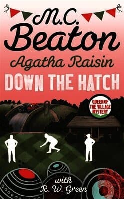 Agatha Raisin in Down the Hatch