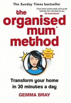 Organised Mum Method