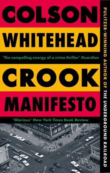 Omslag till boken Crook Manifesto av Colson Whitehead