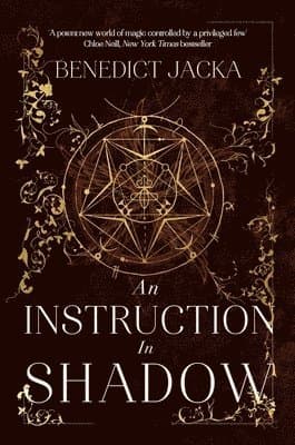 Omslag till boken Instruction in Shadow av Benedict Jacka