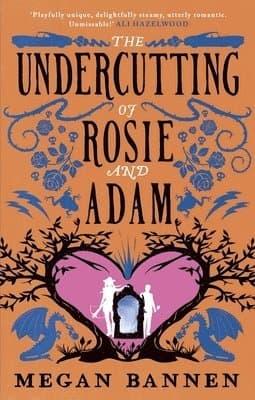 Undercutting of Rosie and Adam