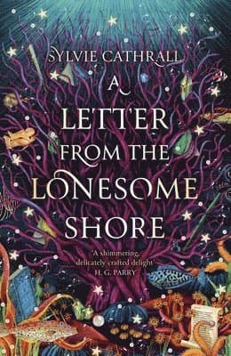 Letter from the Lonesome Shore