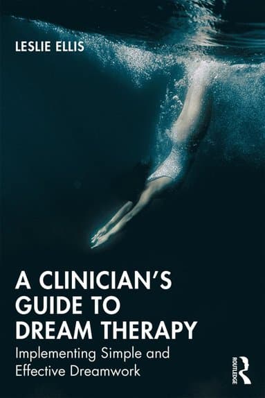 Clinician's Guide to Dream Therapy