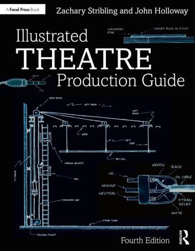 Illustrated Theatre Production Guide