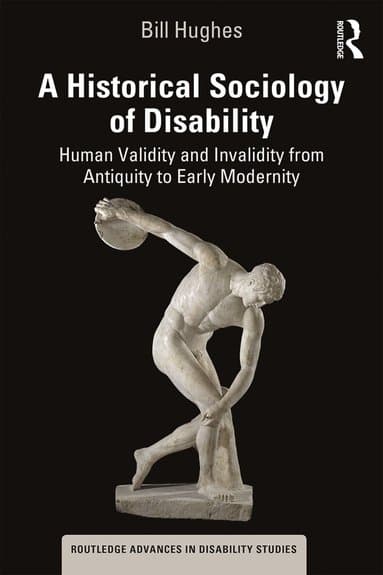 Historical Sociology of Disability
