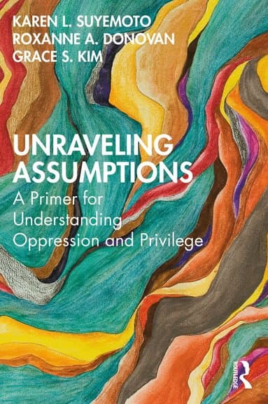 Unraveling Assumptions