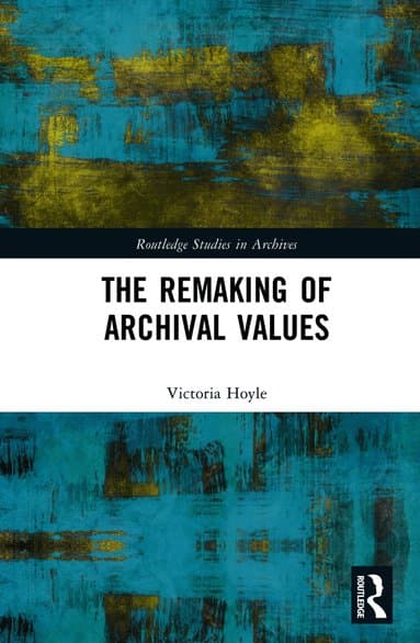 Remaking of Archival Values