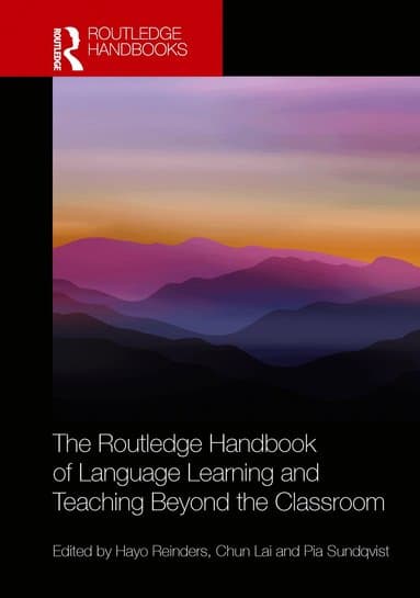 Routledge Handbook of Language Learning and Teaching Beyond the Classroom