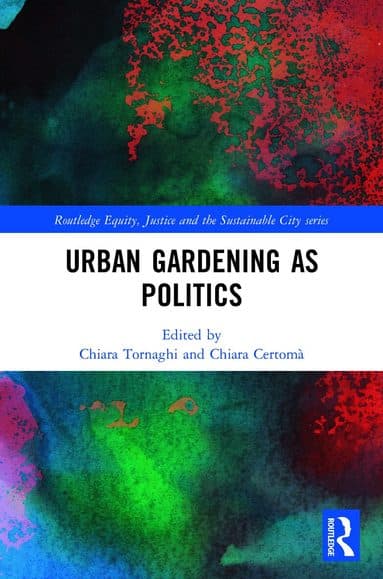 Urban Gardening as Politics