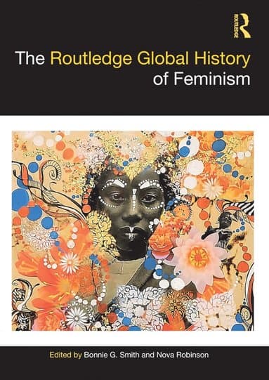 Routledge Global History of Feminism