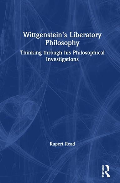 Wittgenstein's Liberatory Philosophy