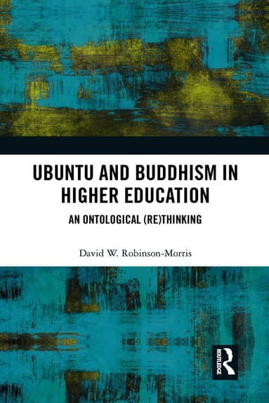 Ubuntu and Buddhism in Higher Education