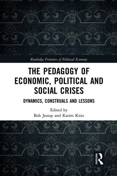 Pedagogy of Economic, Political and Social Crises