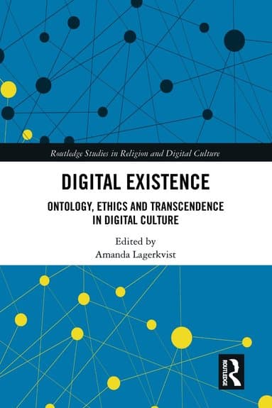 Digital Existence