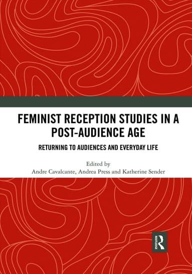 Feminist Reception Studies in a Post-Audience Age