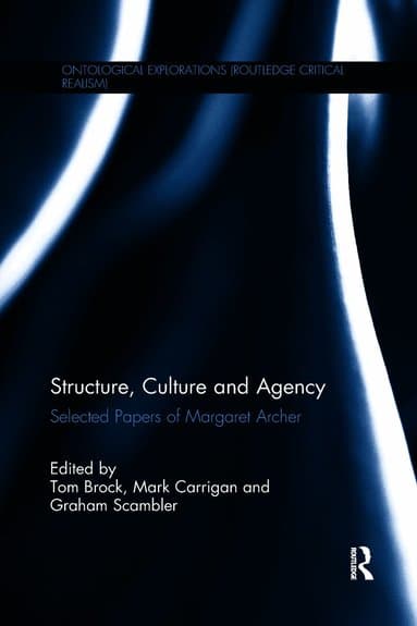 Structure, Culture and Agency