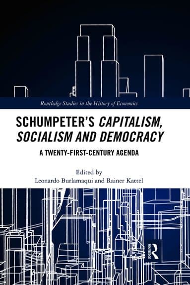 Schumpeter's Capitalism, Socialism and Democracy