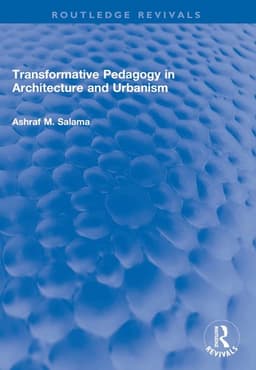 Transformative Pedagogy in Architecture and Urbanism