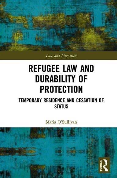 Refugee Law and Durability of Protection