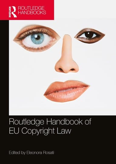 Routledge Handbook of EU Copyright Law
