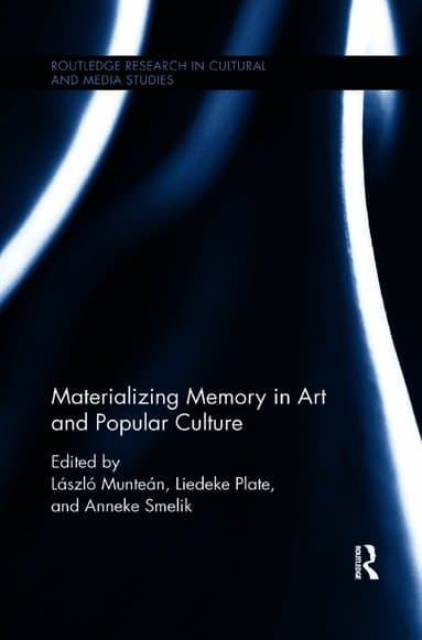Materializing Memory in Art and Popular Culture