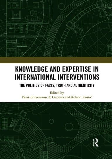 Knowledge and Expertise in International Interventions