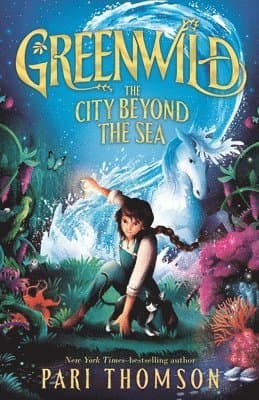 Omslag till boken Greenwild: The City Beyond the Sea av Pari Thomson