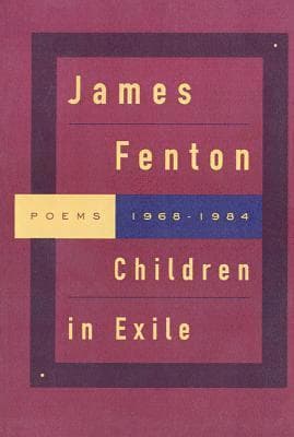 Children in Exile: Poems 1968-1984