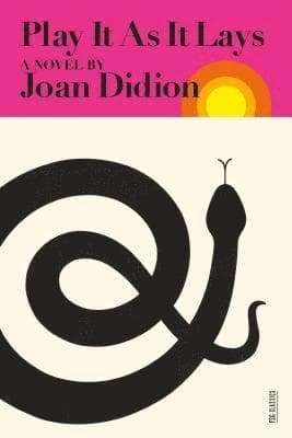 Omslag till boken Play It As It Lays av Joan Didion