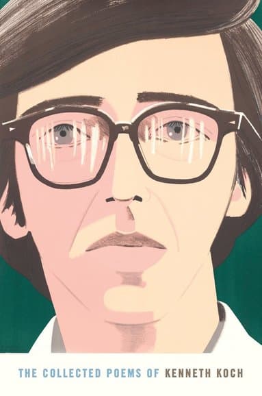 Collected Poems of Kenneth Koch
