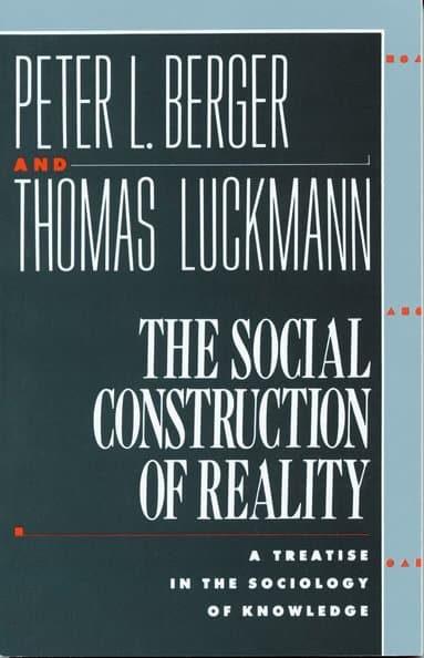 Social Construction of Reality