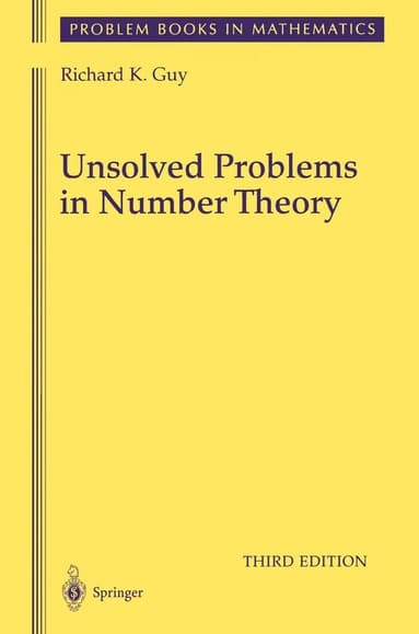 Unsolved Problems in Number Theory