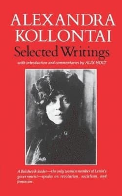 Selected Writings of Alexandra Kollontai