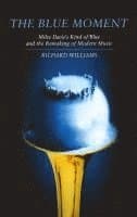 The Blue Moment