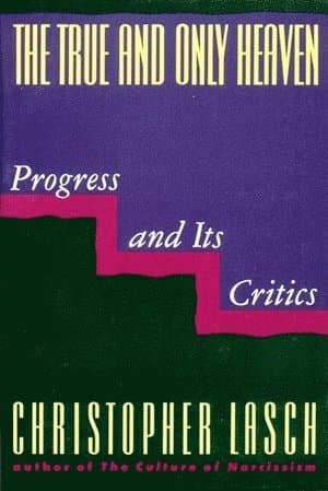 True and Only Heaven